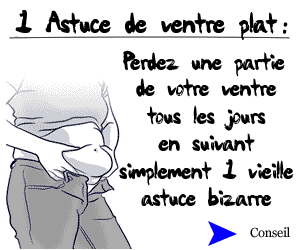 Astuce ventre plat