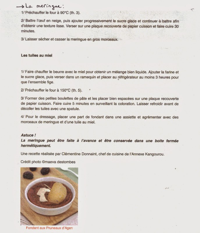 Fondant aux pruneaux d'Agen, meringue croustillante et tuiles au miel