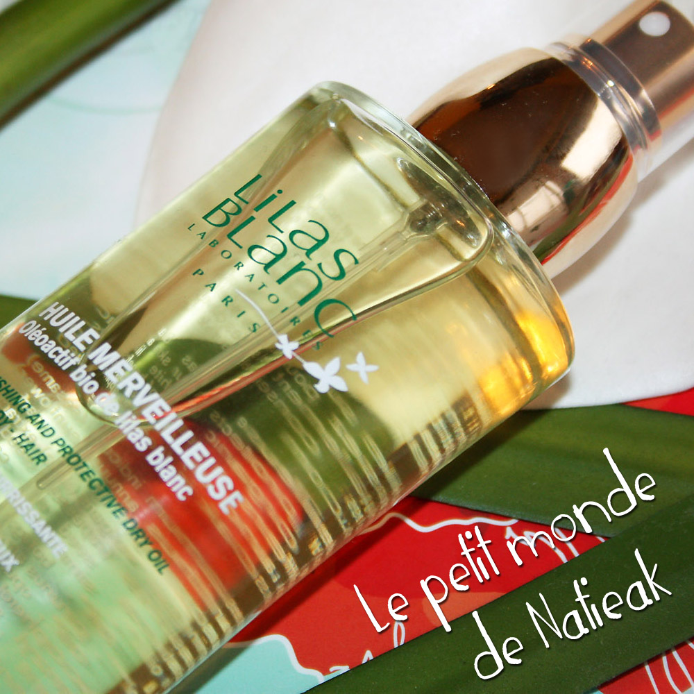 L'huile merveilleuse multi-fonctions bio de Lilas Blanc