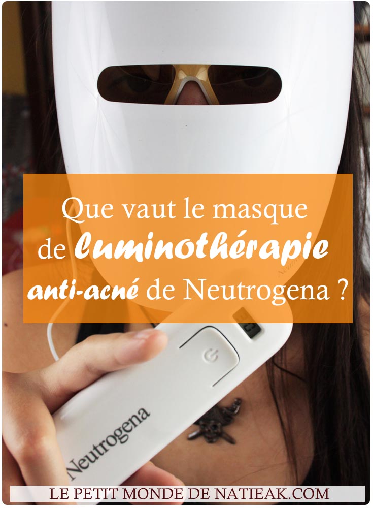 masque luminothérapie anti-acné Neutrogena avis