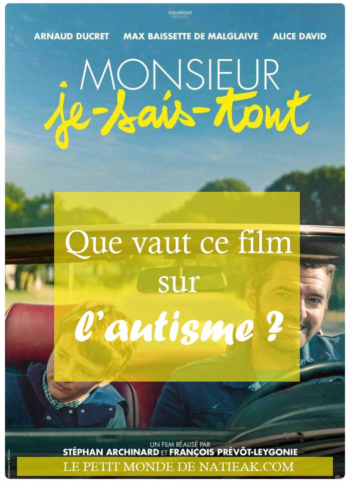 Cinéma Monsieur Je-sais-tout : une belle histoire et un bel espoir autour du syndrome d'Asperger