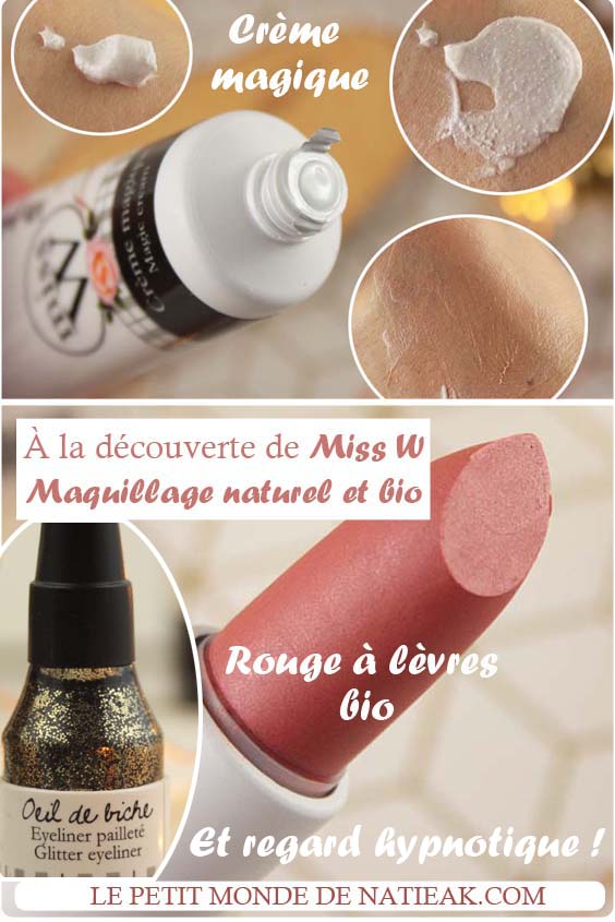 crème magique, l'eye liner pailleté et du rouge à lèvres Miss w