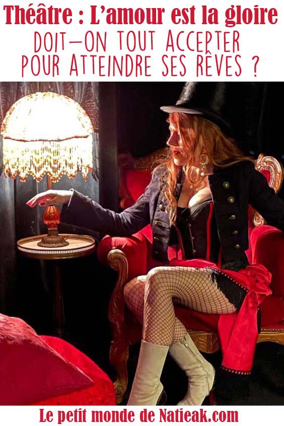 L'amour est la gloire : peut on tout accepter pour devenir célèbre ?