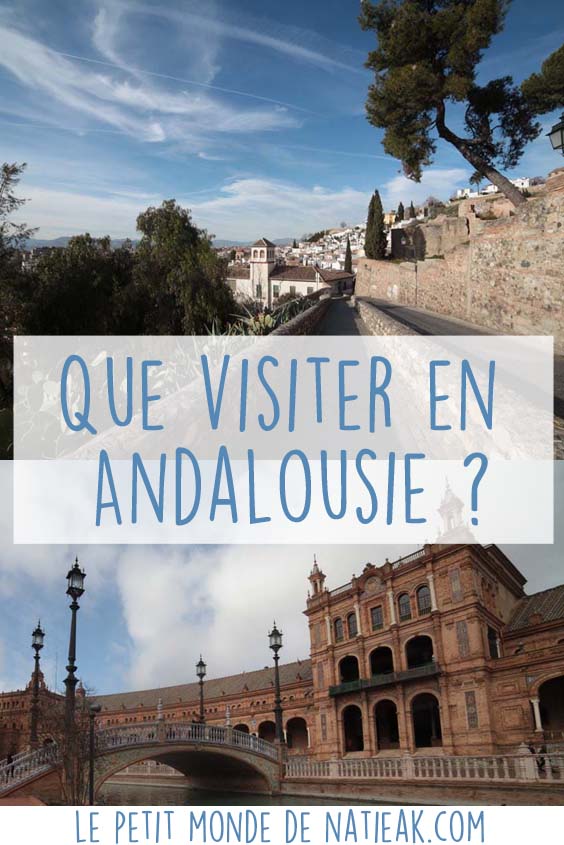 que visiter en Adalousie ?