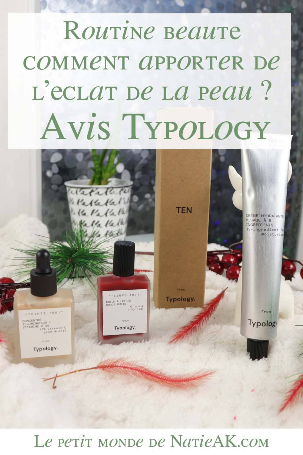 Typology Routine pour sublimer le teint  quelle routine pour sublimer le visage ?