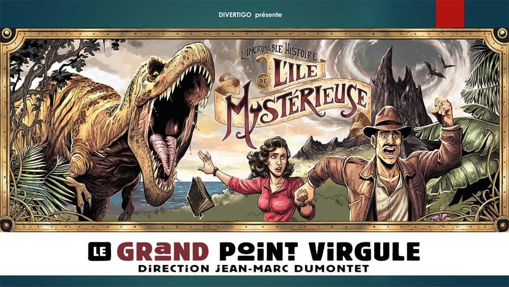 comédie L'incroyable histoire de l'Île mystérieuse