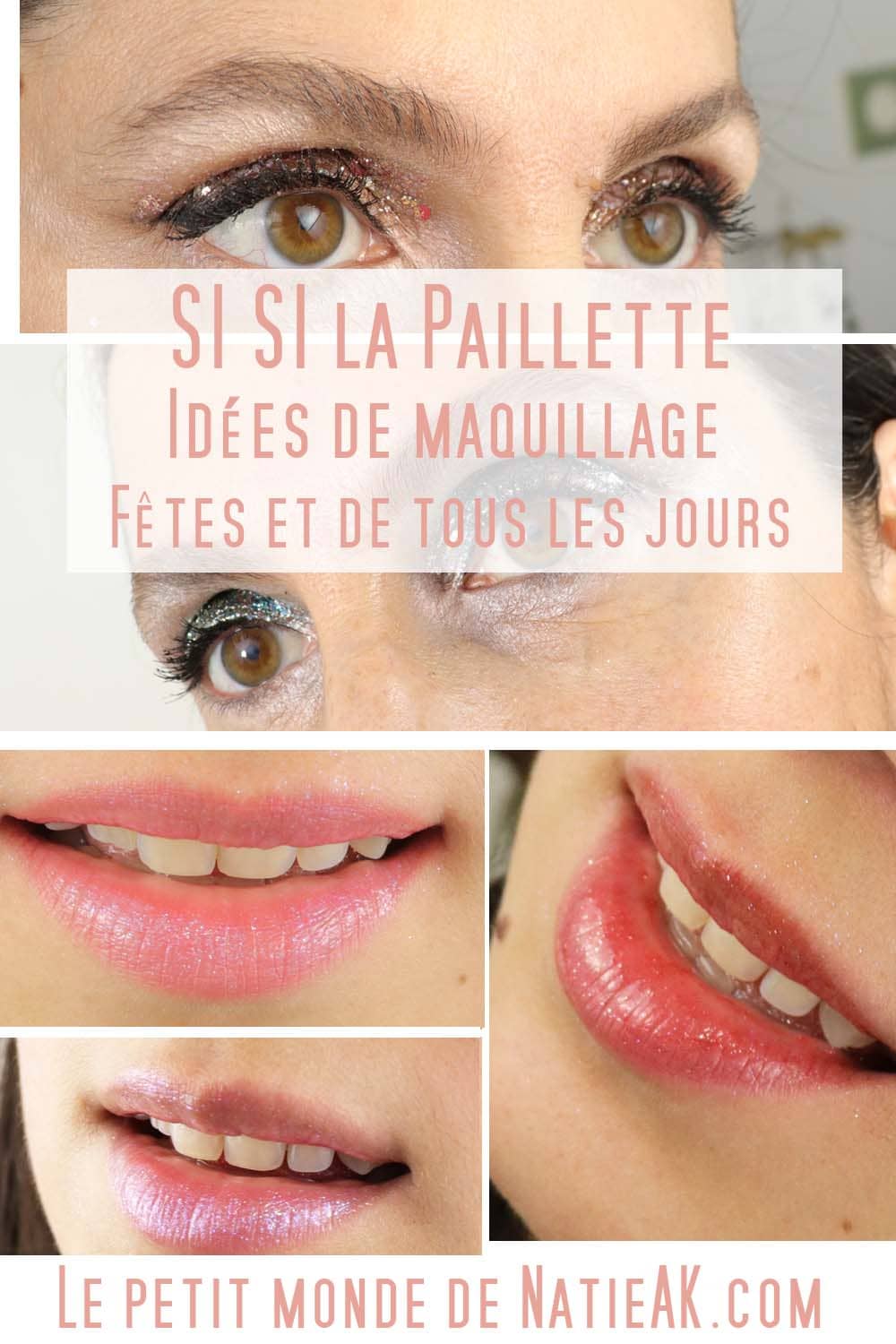 comment réaliser un maquillage pour les fêtes avec des paillettes ?