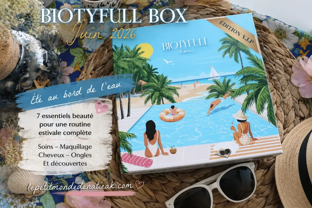 Biotyfull box juin 2026 au bord de l'eau